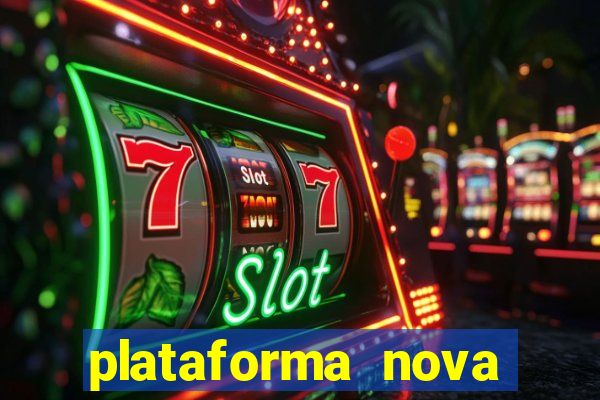 plataforma nova fortune tiger 2024